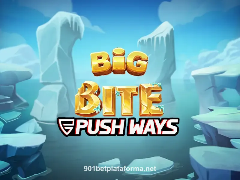 901bet Big Bite Push Ways Slot